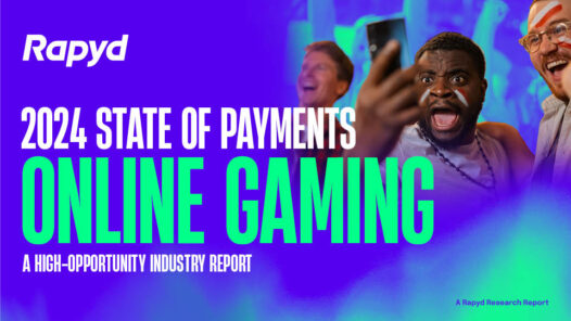 2024 State of payments High-opportunity industries: Online gaming